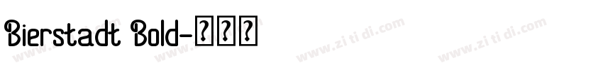 Bierstadt Bold字体转换